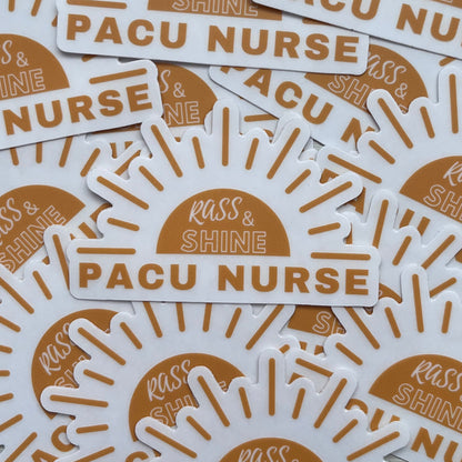 PACU Nurse RASS and Shine Sticker